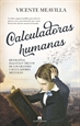Portada del libro Calculadoras humanas: Biografías, hazañas y trucos de los grandes calculadores mentales