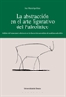 Portada del libro La abstracción en el arte figurativo del Paleolítico