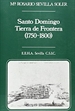 Portada del libro Santo Domingo tierra de frontera (1750-1800)