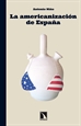 Portada del libro La americanización de España