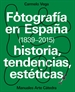 Portada del libro Fotografía en España (1839-2015)