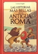 Portada del libro Las historias más bellas de la Antigua Roma