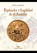 Portada del libro Esplendor y fragilidad de al-Andalus