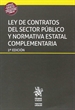 Portada del libro Ley de Contratos del Sector Público y Normativa Estatal Complementaria ley 9/2017, de 8 de Noviembre 2ª Edición 2018