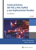 Portada del libro Casos prácticos del PGC y PGC Pymes y sus implicaciones fiscales (6.ª edición)