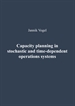 Portada del libro Capacity planning in stochastic and time-dependent operations systems