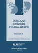 Portada del libro Diálogos jurídicos España-México Volumen X