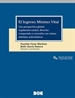 Portada del libro El ingreso mínimo vital. Una perspectiva global: regulación estatal, derecho comparado y conexión con rentas mínimas autonómicas