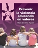 Portada del libro Prevenir la violencia educando en valores