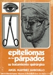Portada del libro Epiteliomas de los párpados, su tratamiento quirúrgico