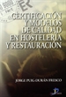 Portada del libro Certificación y modelos de calidad en hostelería y restauración