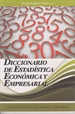 Portada del libro Diccionario de Estadistica Economica y Empresarial