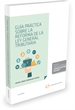 Portada del libro Guía práctica sobre la reforma de la Ley General Tributaria (Papel + e-book)