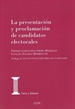 Portada del libro La presentación y proclamación de los candidatos electorales