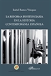 Portada del libro La reforma penitenciaria en la historia contemporánea española