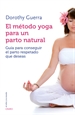 Portada del libro El método yoga para un parto natural