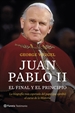 Portada del libro Juan Pablo II. El final y el principio