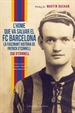 Portada del libro L&#x02019;home que va salvar el FC Barcelona. La fascinant història de Patrick O&#x02019;Connell