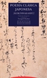 Portada del libro Poesía clásica japonesa [kokinwakashu]