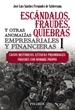 Portada del libro Escándalos, fraudes, quiebras y otras anomalías empresariales y financieras (I)