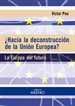 Portada del libro ¿Hacia la deconstrucción de la Unión Europea?