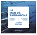 Portada del libro La mar de Tarragona