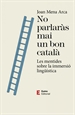 Portada del libro No parlaràs mai un bon català