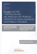 Portada del libro Globalización y digitalización del mercado de trabajo: propuestas para un empleo sostenible y decente (Papel + e-book)
