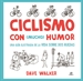 Portada del libro Ciclismo con Mucho Humor