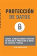 Portada del libro Manual de obligaciones y derechos en materia de protección de datos de carácter personal