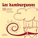 Portada del libro Les hamburgueses: 10 receptes per a petits i grans
