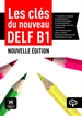 Portada del libro Les clés du nouveau DELF B1 Livre de l´élève