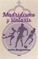 Portada del libro Madridismo y sintáxis