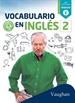 Portada del libro Vocabulario en Inglés 2
