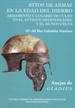 Portada del libro Ritos de armas en la Edad del Hierro: armamento y lugares de culto en el antiguo Mediterráneo y el mundo celta