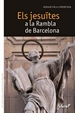 Portada del libro Els jesuïtes a la Rambla de Barcelona