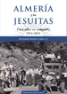 Portada del libro Almería y los Jesuitas: Cien años en compañía 1911-2011