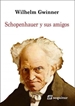 Portada del libro Schopenhauer y sus amigos