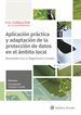 Portada del libro Aplicación práctica y adaptación de la protección de datos en entidades locales