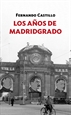 Portada del libro Los años de Madridgrado
