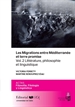 Portada del libro Les Migrations entre Méditerranée et terre promise. Vol. 2 Littérature, philosophie et linguistique