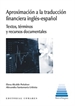 Portada del libro Aproximación a la traducción financiera inglés-español