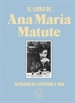Portada del libro El libro de Ana María Matute. Edición limitada de tela.