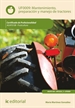 Portada del libro Mantenimiento, preparación y manejo de tractores. agaf0108 - fruticultura