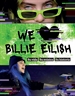 Portada del libro We love Billie Eilish