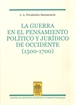 Portada del libro La guerra en el pensamiento político y jurídico de occidente (1500-1700)