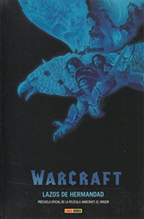 Portada del libro Warcraft Lazos De Hermandad