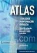 Portada del libro Atlas - A Sociedade Da Informacion En Galicia