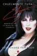 Portada del libro Cruelmente tuya, Elvira