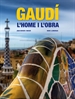 Portada del libro Gaudi. L'home i l'obra.